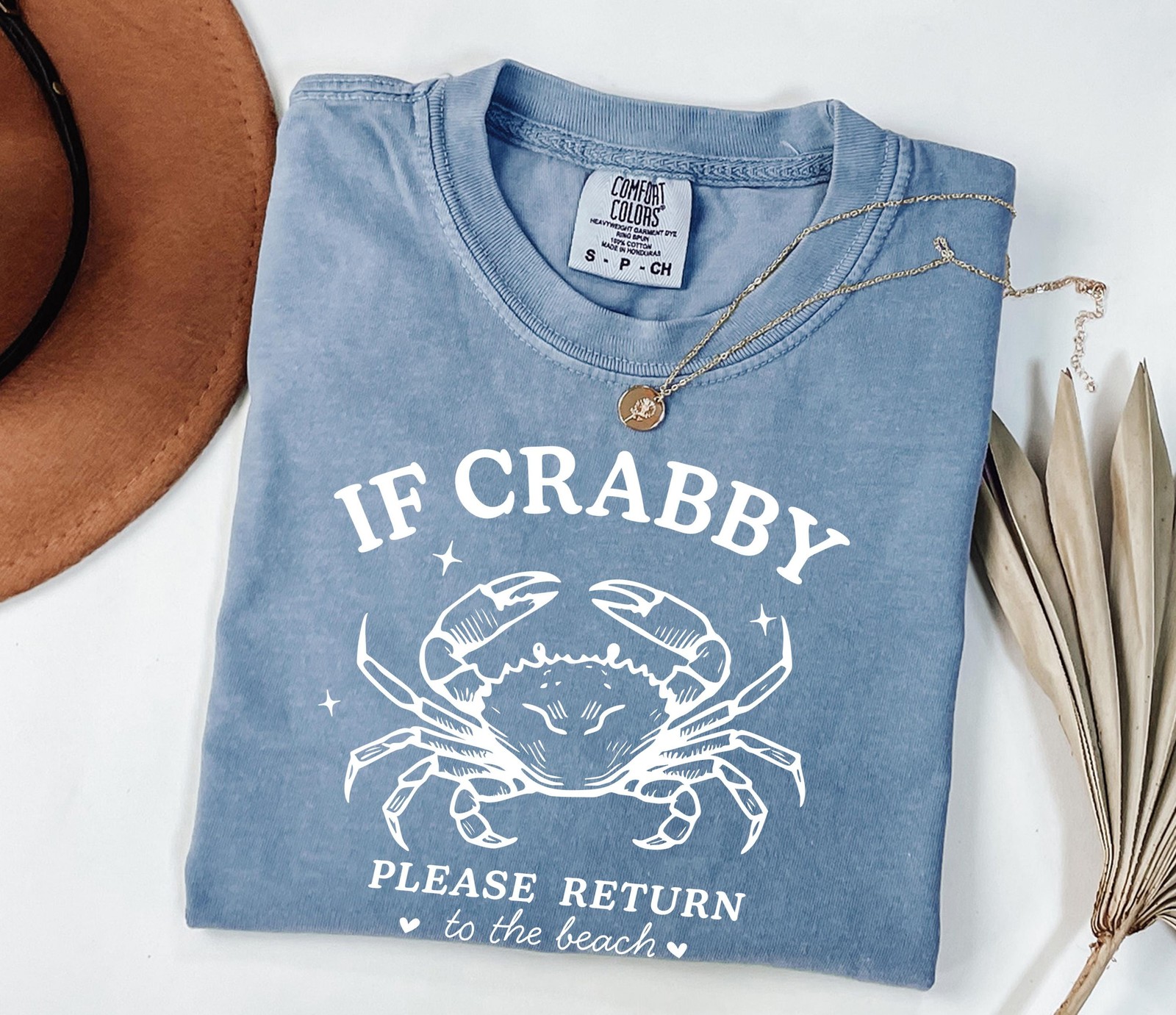 Funny Beach Crab Comfort Colors Shirt: If Crabby Return to Beach gallery