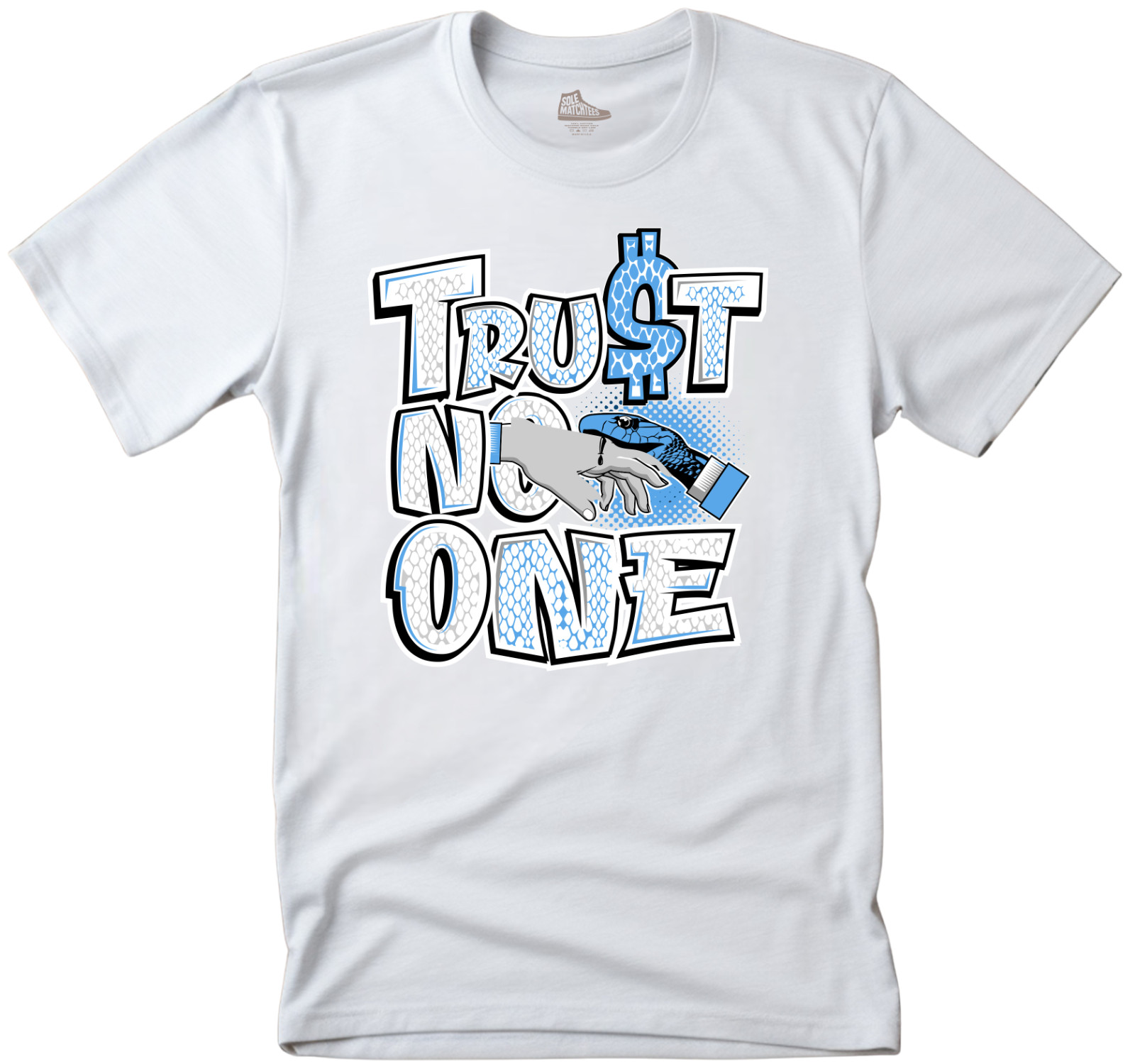 Shirt To Match Jordan 11 University Blue Low -TRUST NO ONE Unisex White Tees gallery