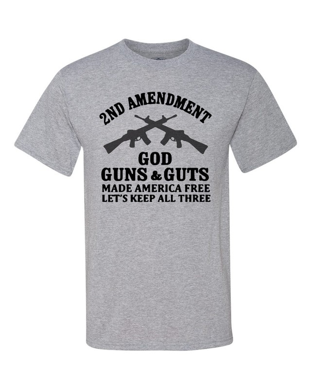 2nd Amendment – God, Guns & Guts – Patriotic – Unisex – Fast Ship
