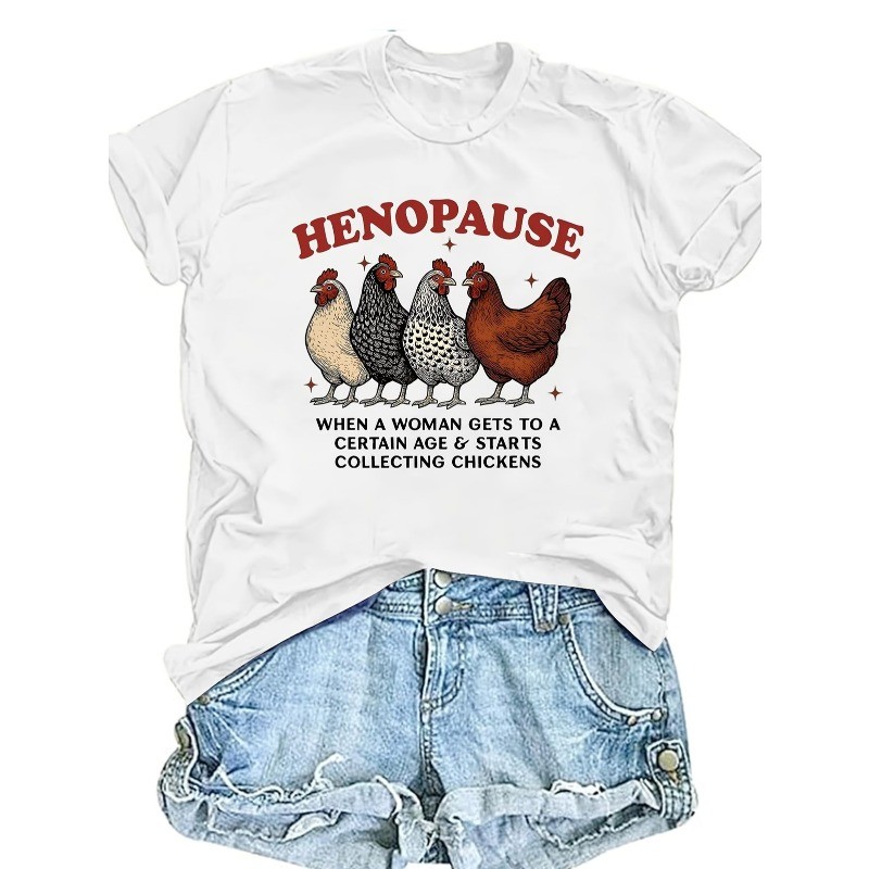 HENOPAUSE Women’S Funny Chicken Lover T-Shirt