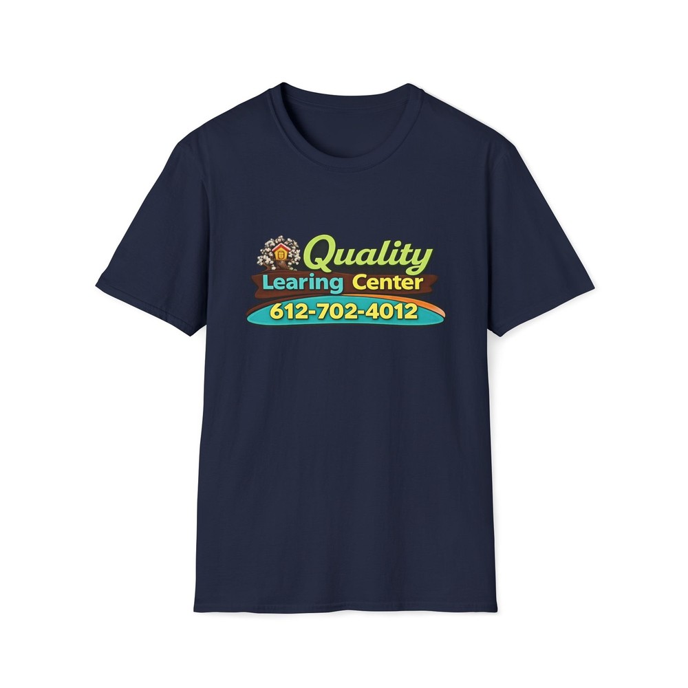 Quality Learning Center We are Still Learning Funny Unisex T-Shirt