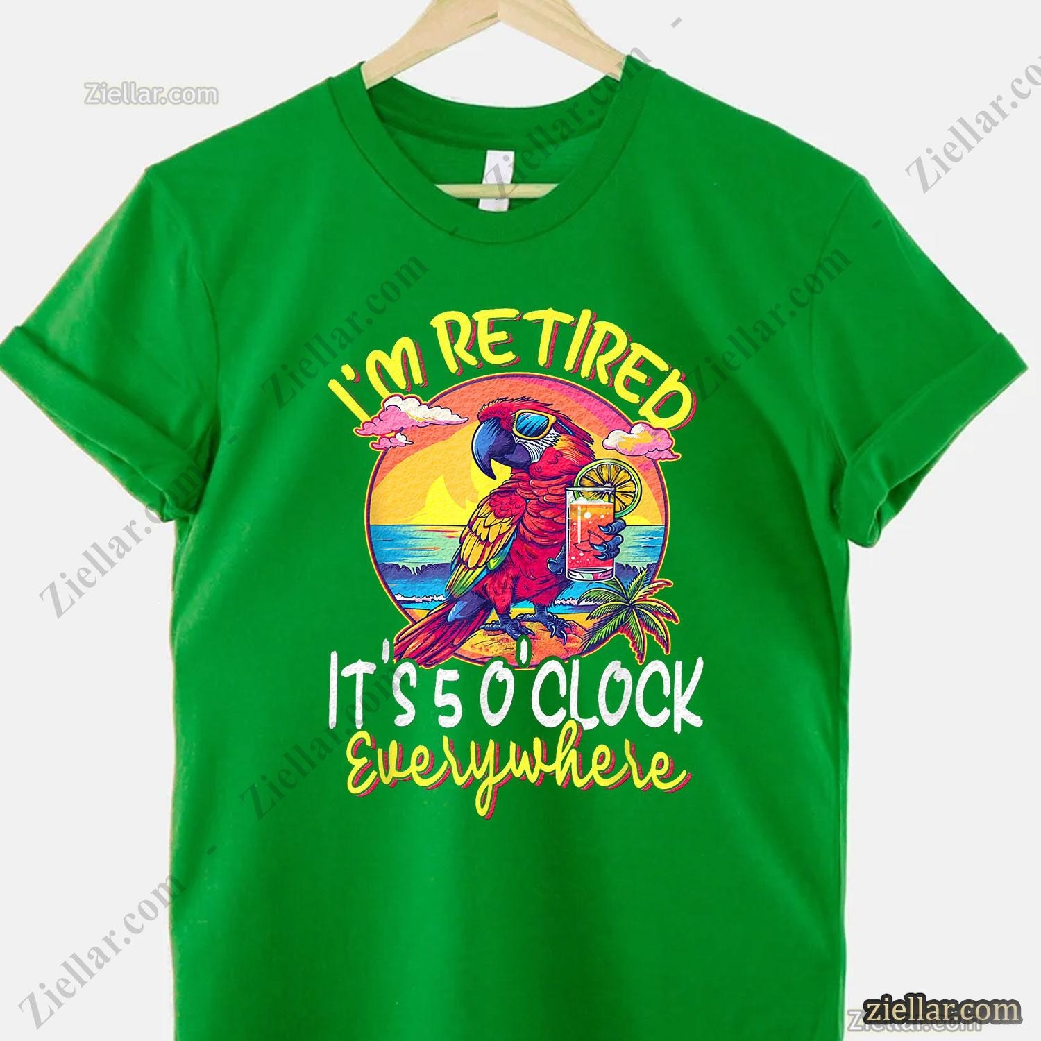 I'm Retired It's 5 O'clock Everywhere T-Shirt, Funny Vacation Life Gift Tee gallery