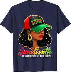 Juneteenth Remembering My Ancestors Black Women Juneteenth T-Shirt