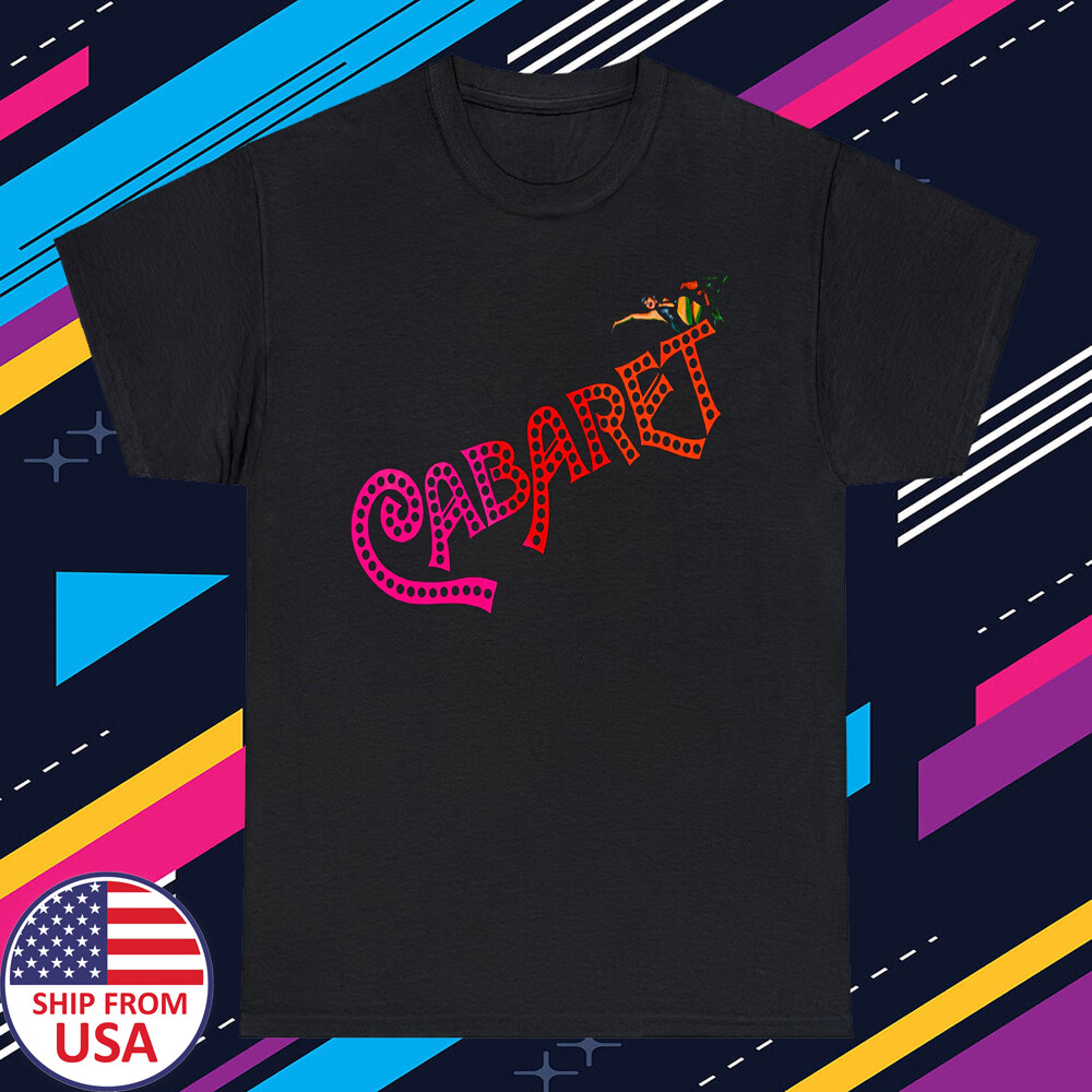 Cabaret Broadway Musical Men’s Black T-Shirt Size S-5XL
