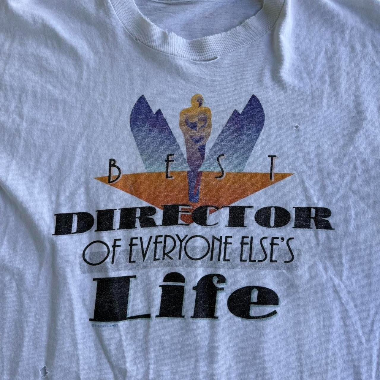 VINTAGE 90s BEST DIRECTOR OF EVERYONE ELSE’S LIFE DISTRESSED SINGLE STITCH TEE gallery