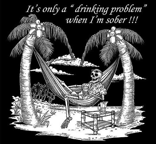ONLY A DRINKING PROBLEM WHEN SOBER SKULL T-SHIRT SK141