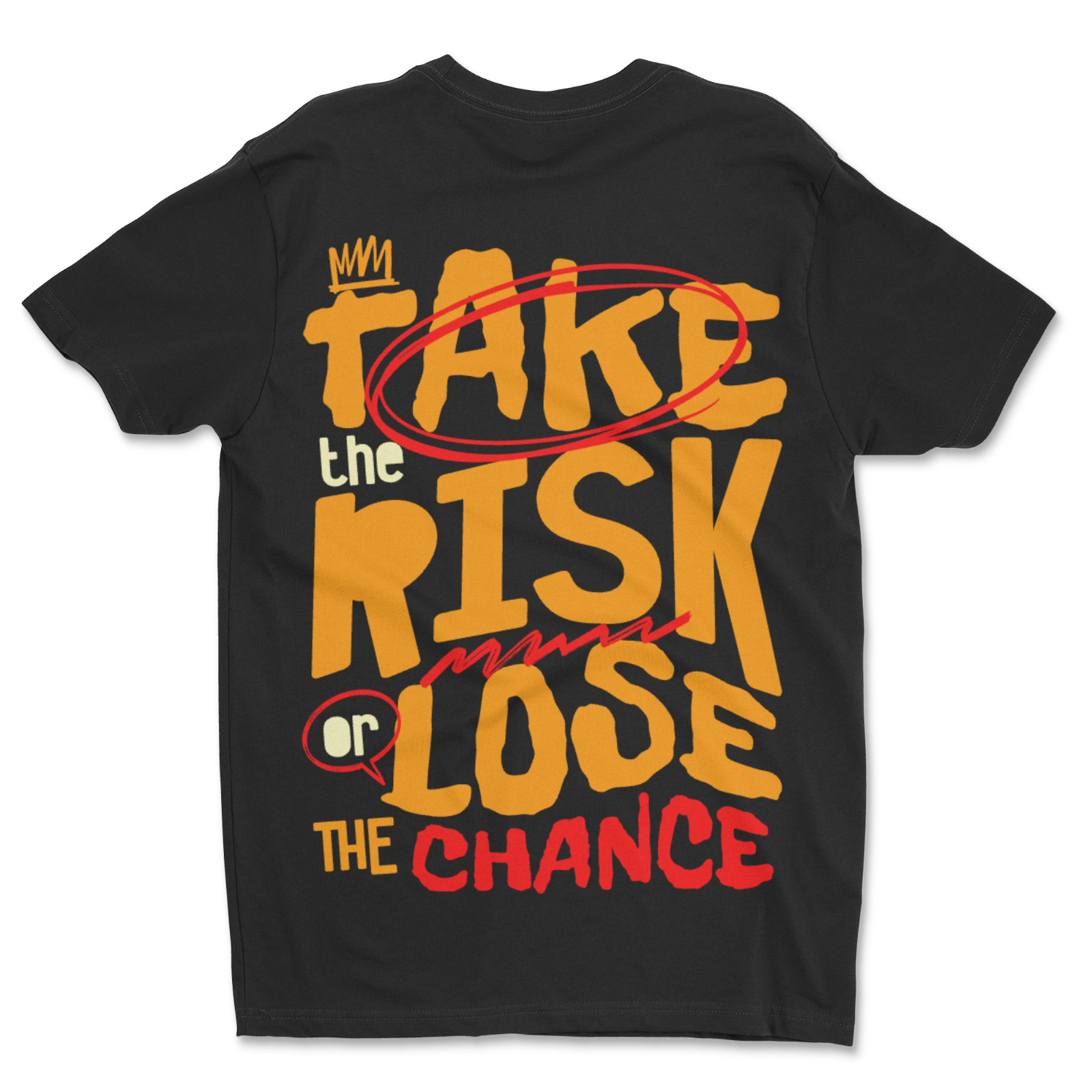 Custom T-Shirt Take The Risk, Dtf Print On Next Level T-Shirt unisex Soft Cotton gallery