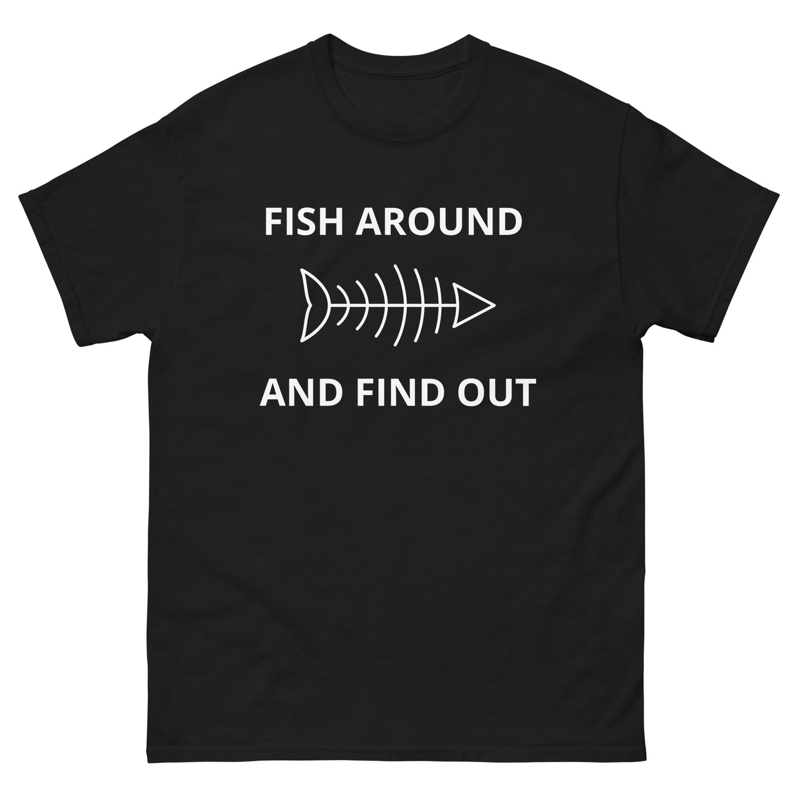 Fish around and find out Unisex classic tee gallery