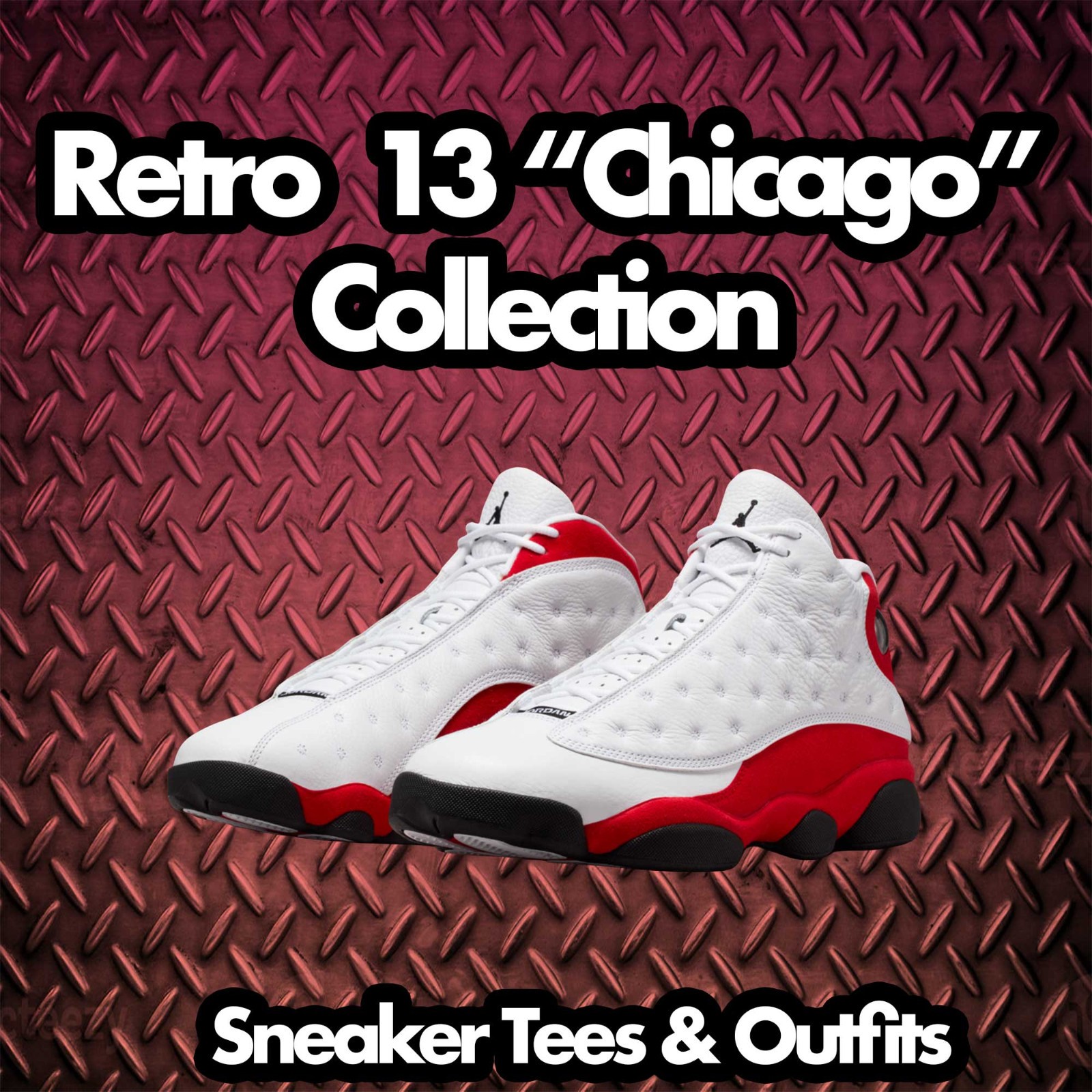 T-Shirt To Match Jordan 13 Chicago AJ13 Cherry | Fresh Klean Sneaker Tee gallery