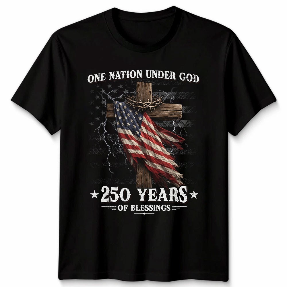 250th Anniversary T-Shirt One Nation Under God 4th of July Patriotic Tee