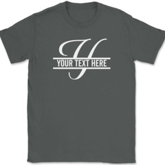 Letter Y Monogram Your Text Here Custom T-Shirt Personalized Family Gift Tee