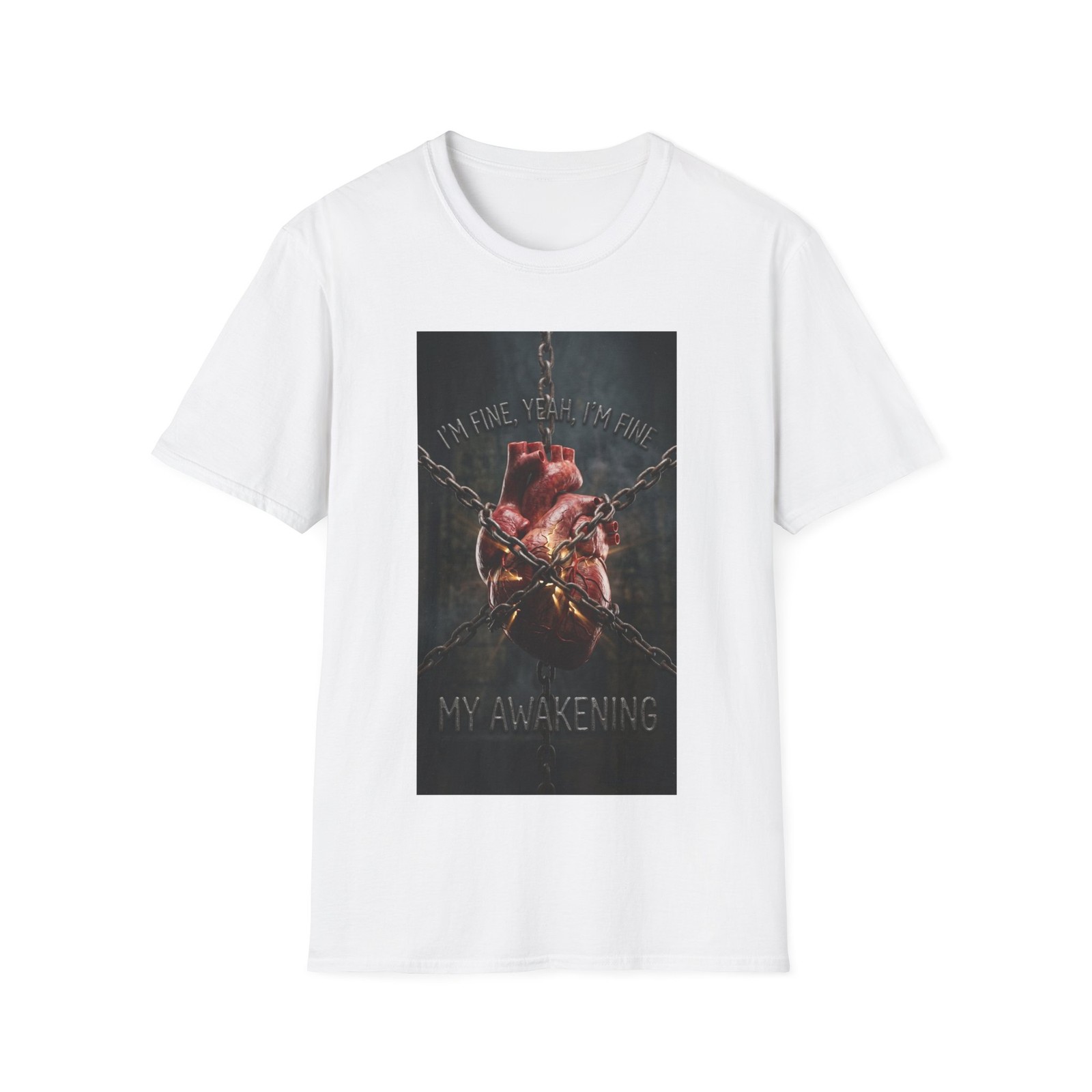 I'M FINE, YEAH, I'M FINE T-Shirt THE HEART IN CHAINS gallery