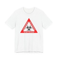 Biohazard Warning T-Shirt | Dangerous Hazardous Stay Clear Graphic Tee
