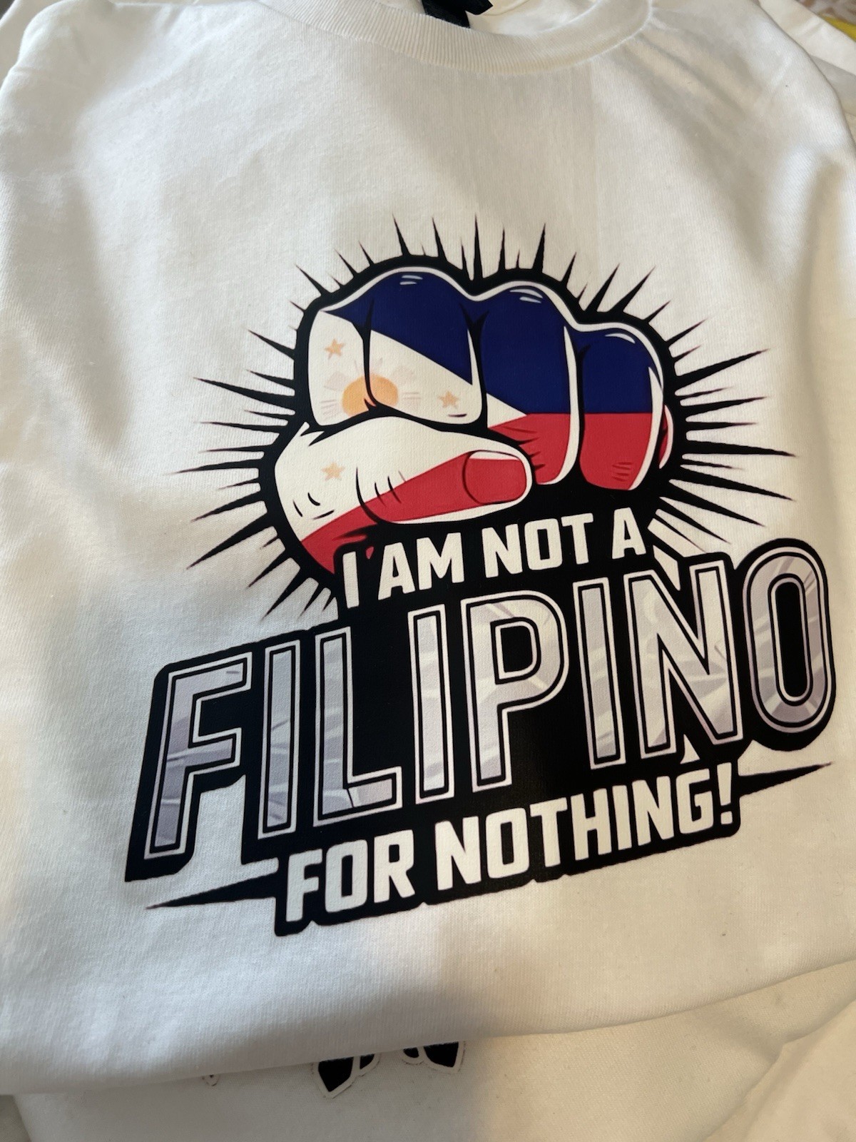 Duterte Philippines I Am Not A Filipino For Nothing S, M, L, XL available gallery