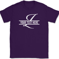 Letter Z Monogram Your Text Here Custom T-Shirt Personalized Family Gift Tee