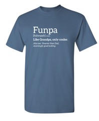 Funpa Is Cooler Sarcastic Humor Graphic Super Soft Ring Spun Funny T Shirt