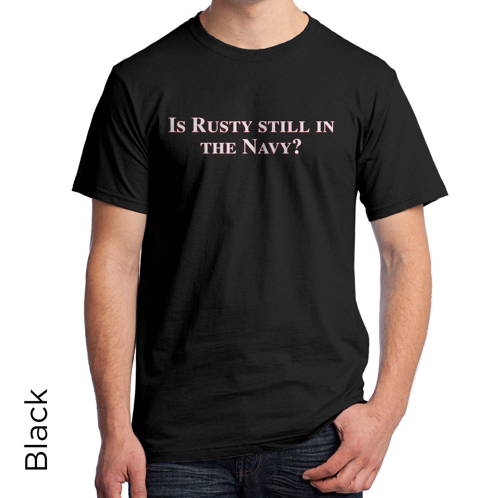 Is Rusty still in the Navy? T-Shirt Christmas Vacation Quote 682