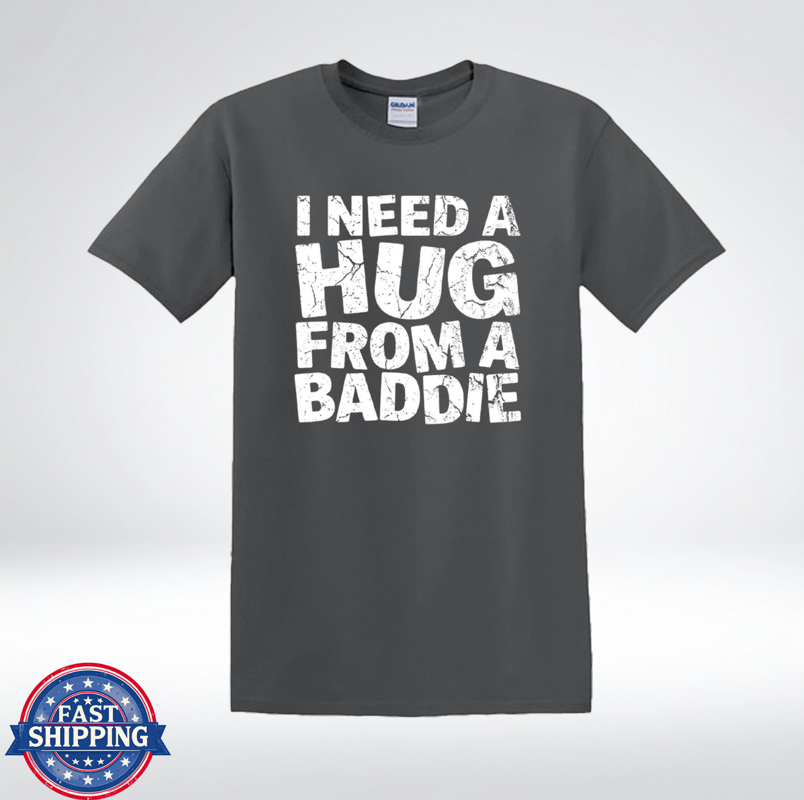 I Need A Hug Shirt Baddie Quote Funny Graphic Tee T-Shirt gallery