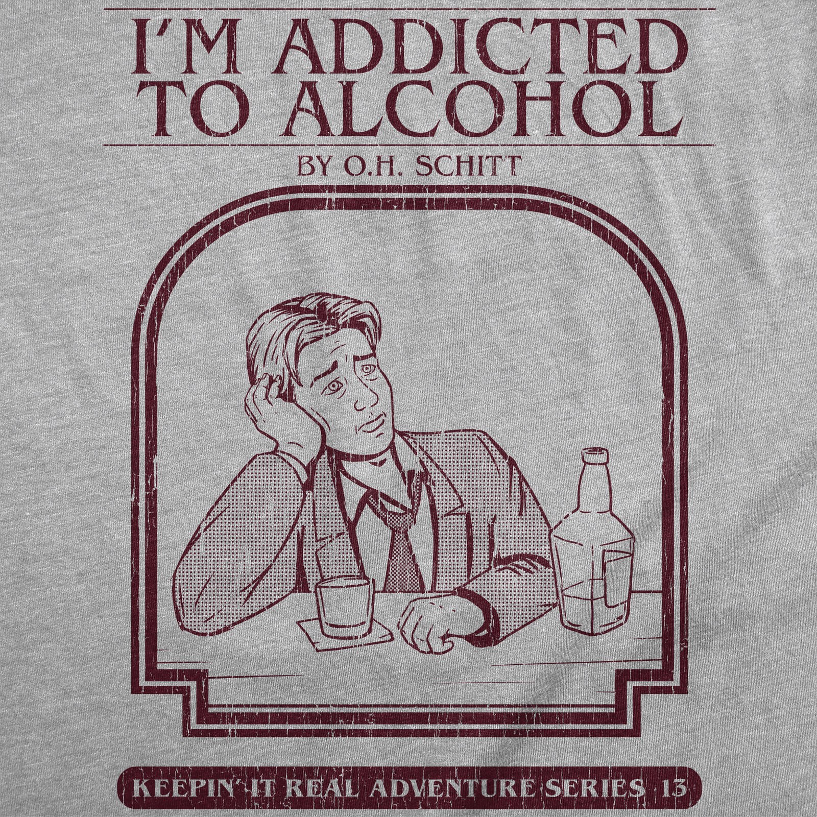 Mens Funny T Shirts Im Addicted to Alcohol Book Sarcastic Graphic Novelty Tee gallery