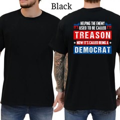 Now It’s Called Being A Democrat T-Shirt, Mens Shirts Funny, Conservative Politi