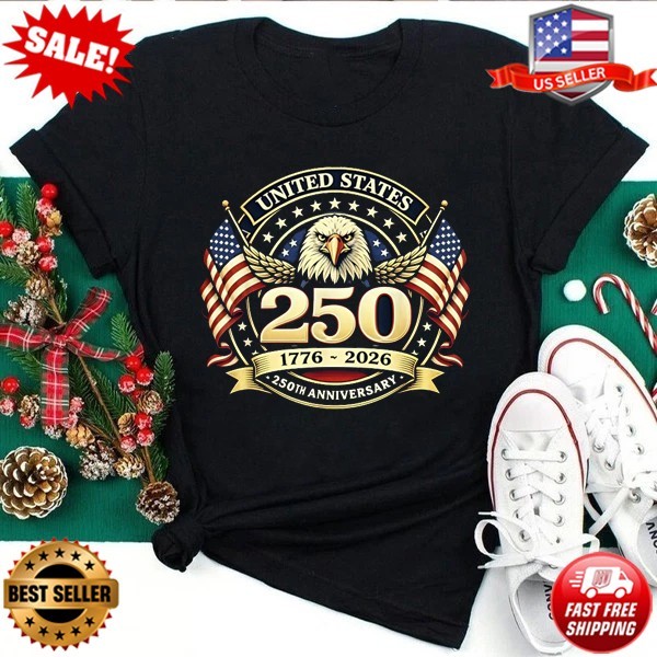 250 Anniversary USA 4th of July 250 Years 250th T-Shirt, S to 5XL FREE SHIPPING