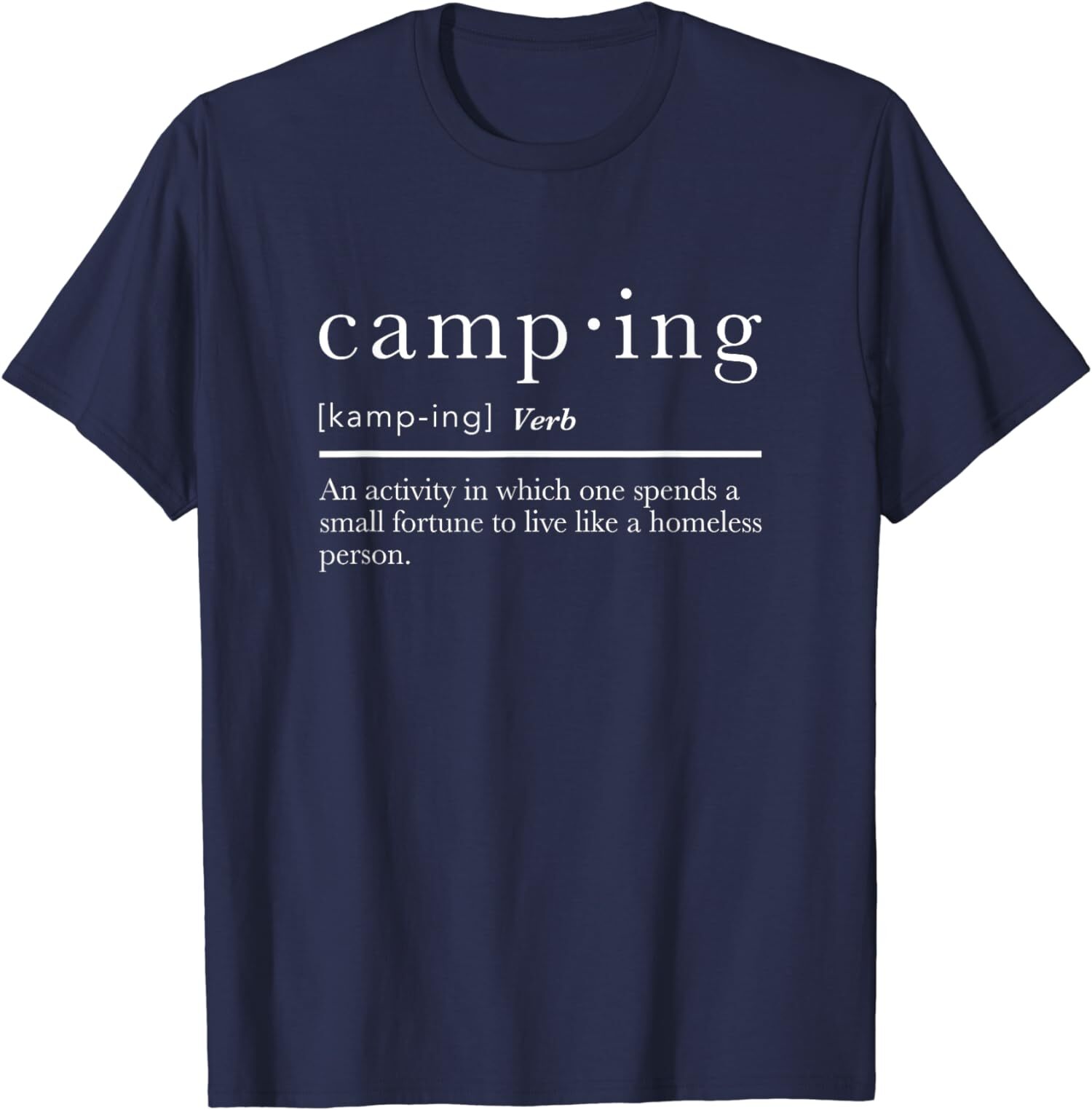 Funny Camping Definition Theme Outdoor Campers Unisex T-Shirt
