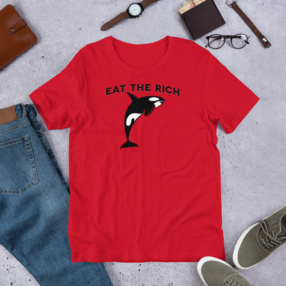 Eat The Rich – Orca Edition, Bella Canvas Unisex T-Shirt Protest