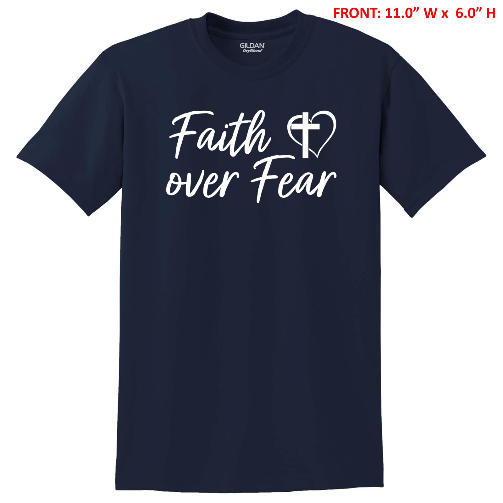 FAITH OVER FEAR with CROSS & HEART UNISEX T-SHIRT S-3X GIFT - 6 COLOR OPTIONS gallery