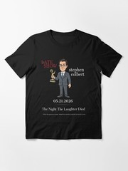Stephen Colbert Final Show May 21 2026 Essential T Shirt The Night The Laughter