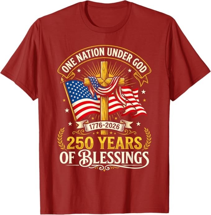Freedom 250th Anniversary USA Flag Christian God Patriotic T-Shirt gallery