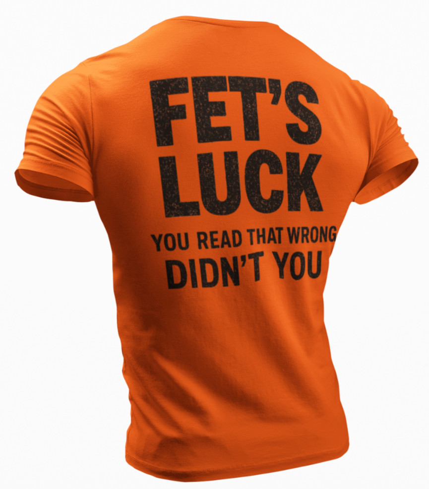 Fets Luck You Read That Wrong T-Shirt • Funny Typo Humor Tee • Sarcastic Graphic gallery