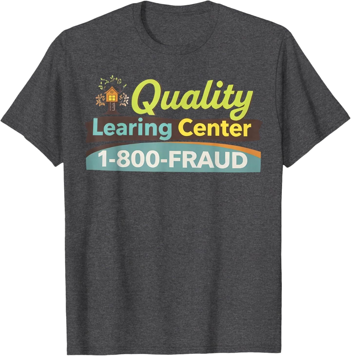Quality Learing Center We are Still Learning - Funny Meme T-Shirt gallery