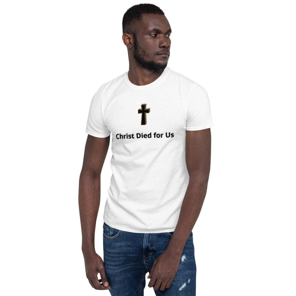 Christ Died For Us T-Shirt gallery