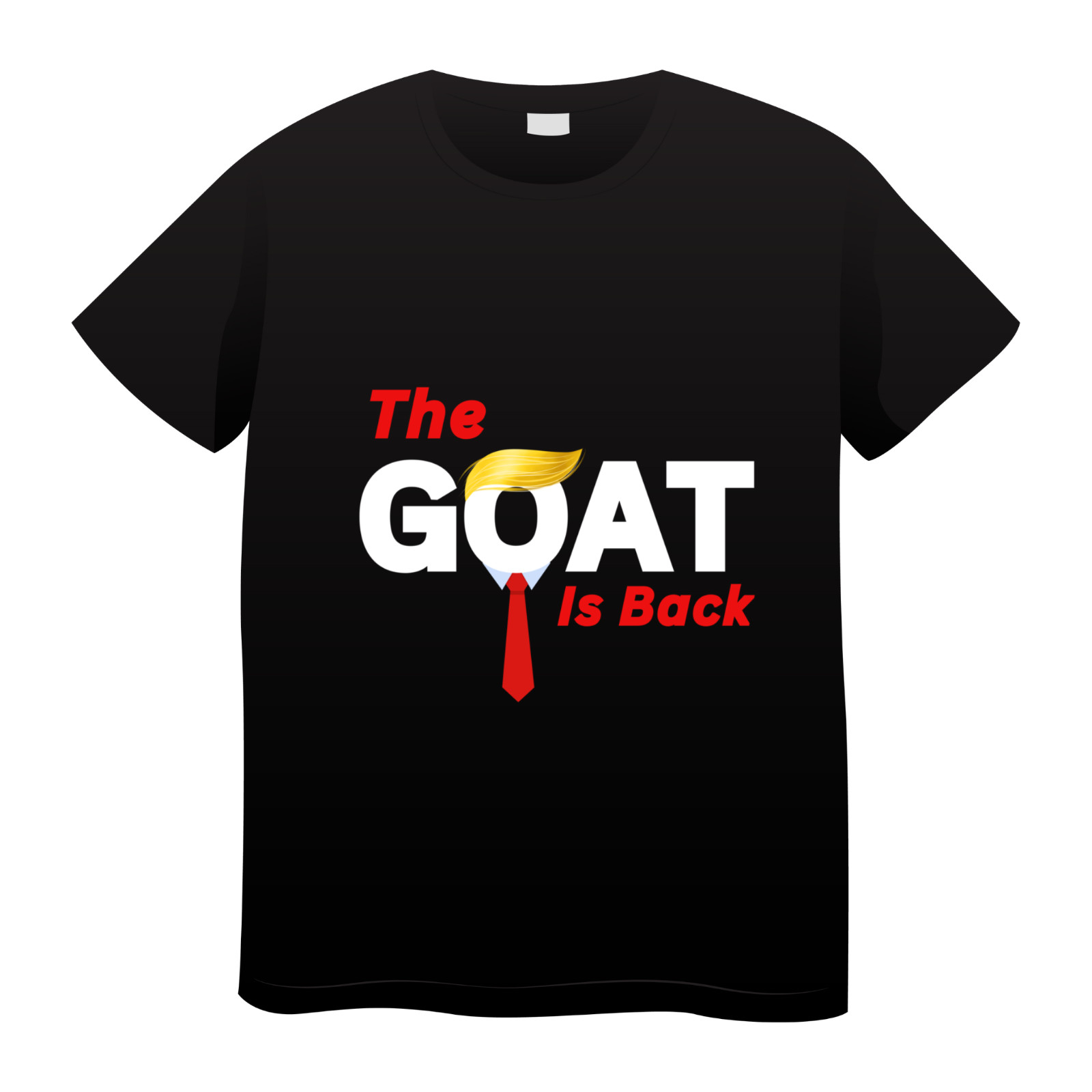 The Goat Is Back President Donald Trump Comeback White House Sweatshirt T-shirt