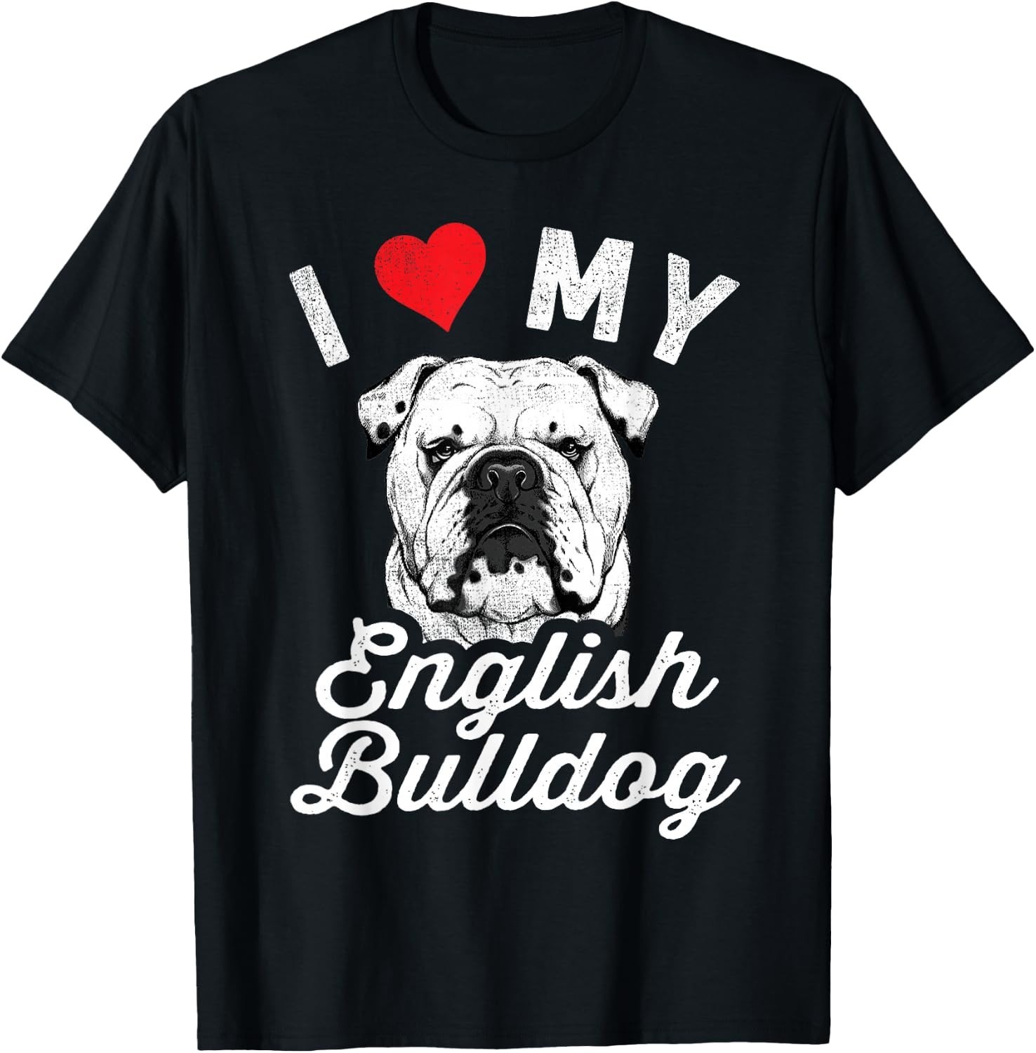 I Love My English Bulldog I Heart My English Bulldog Unisex Gift T-Shirt gallery