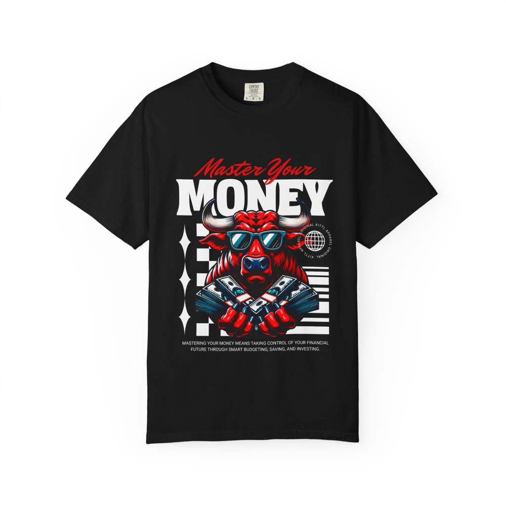 Master Your Money Graphic Tee, Comfort Colors T Shirt, Unisex Streetwear Tee