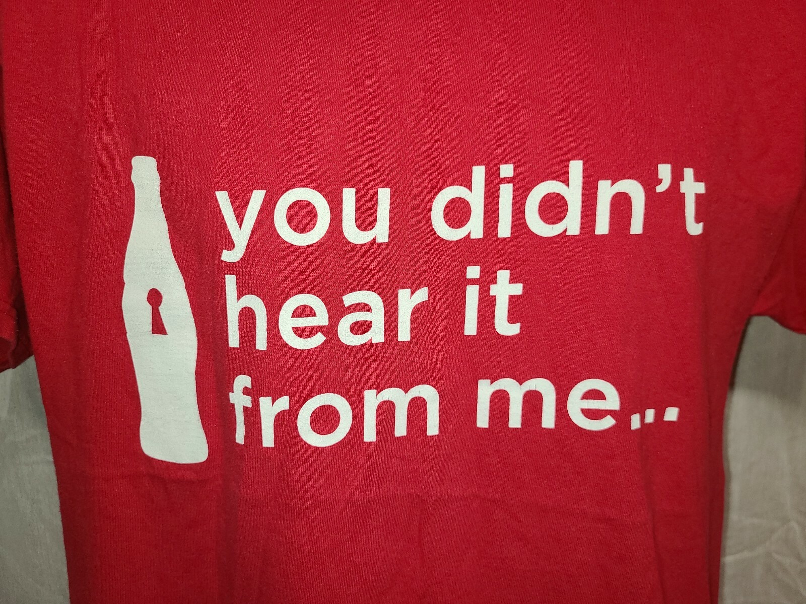 Coca Cola You didnt Hear it from Me Adult Large Red TShirt gallery