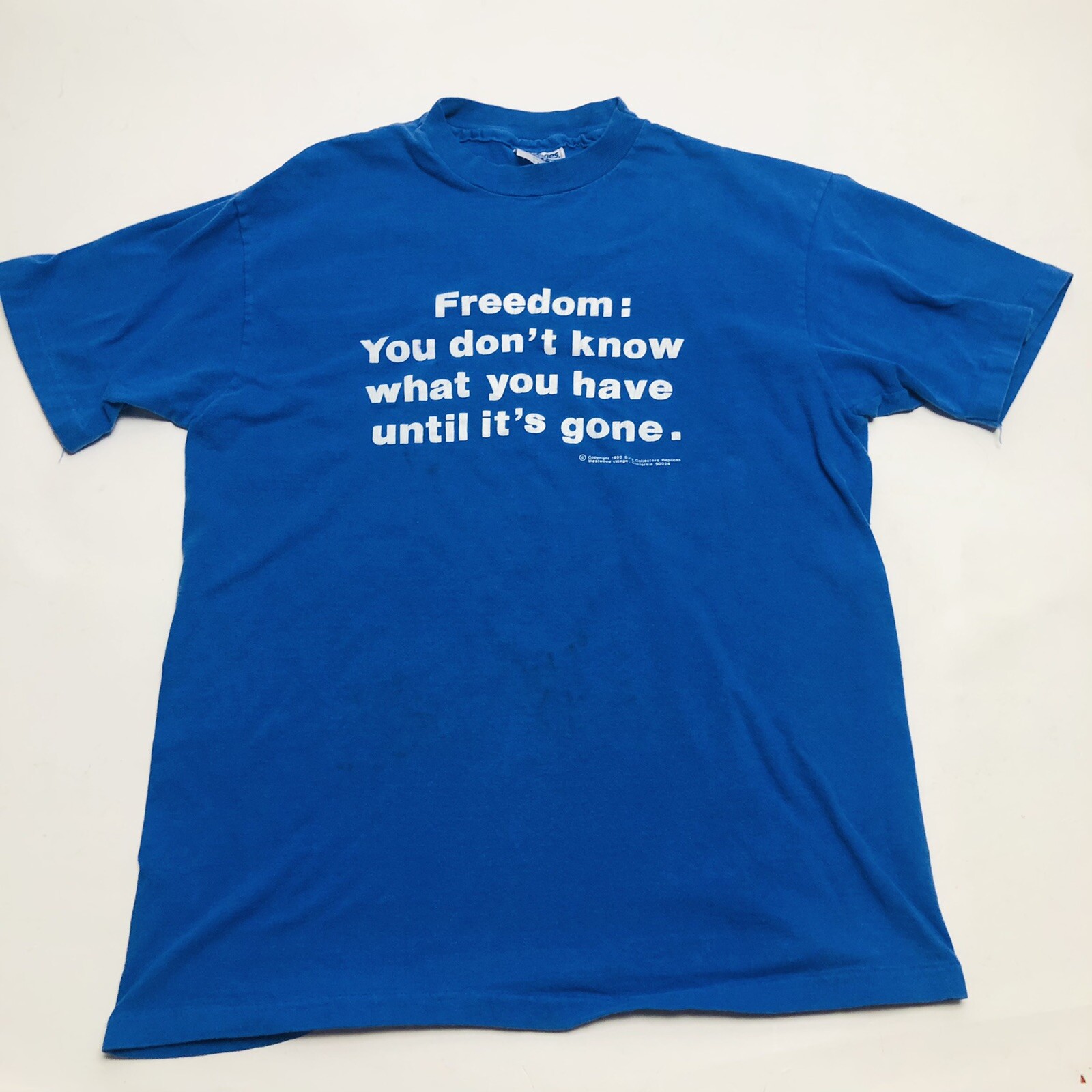 Vintage 1990 Blue Freedom 'You Dont Know Its Gone' Political T Shirt Size L gallery