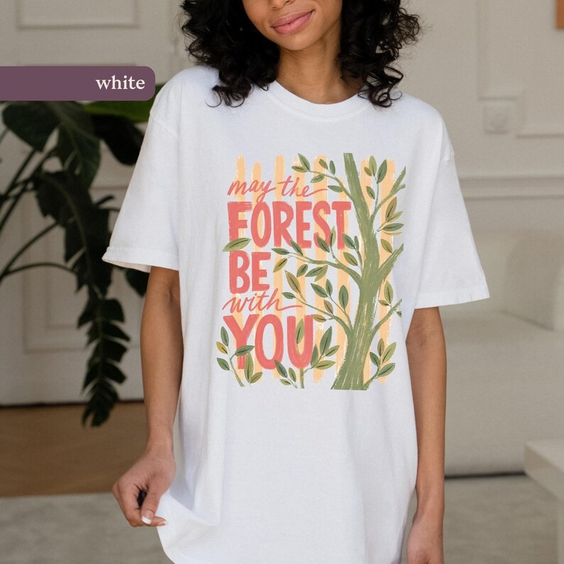May the Forest Be With You Comfort Tee Nature Hiking Camping Outdoors gallery