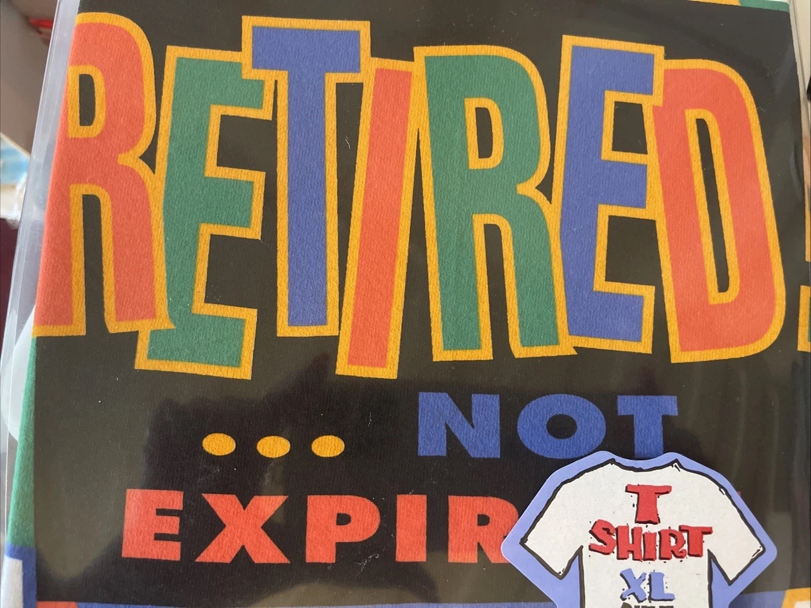 Vintage-“RETIRED Not EXPIRED”-XL Shirt-90s Humor-Brand New In Pkg-2 Available gallery