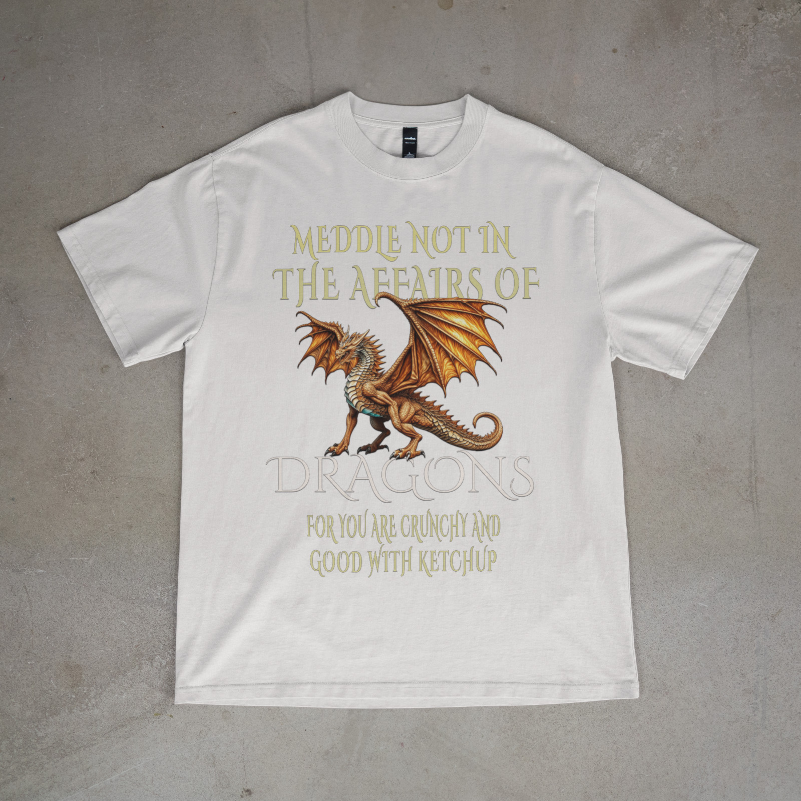 Do Not Meddle in the Affairs of Dragons Funny Fantasy Dragon T-Shirt gallery