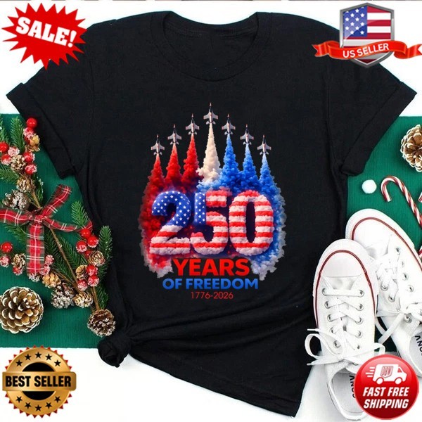 250 Years of Freedom Shirt 1776-2026, Patriotic 4th of July T-Shirt | S to 5XL