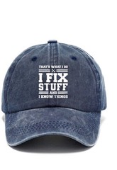 Mens Baseball Cap Funny I Fix Stuff And I Know Things UK Seller 🇬🇧