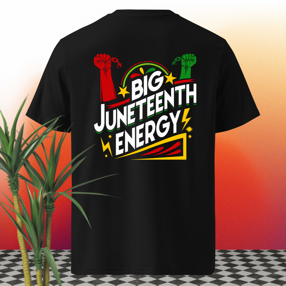 Big Energy Juneteenth Black History Greystone 8XL Big Tee Shirt streetwear T