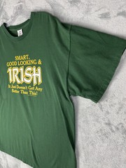 Vintage Y2K Smart Good Looking Irish Graphic Tee XL Humor Funny Novelty Crew