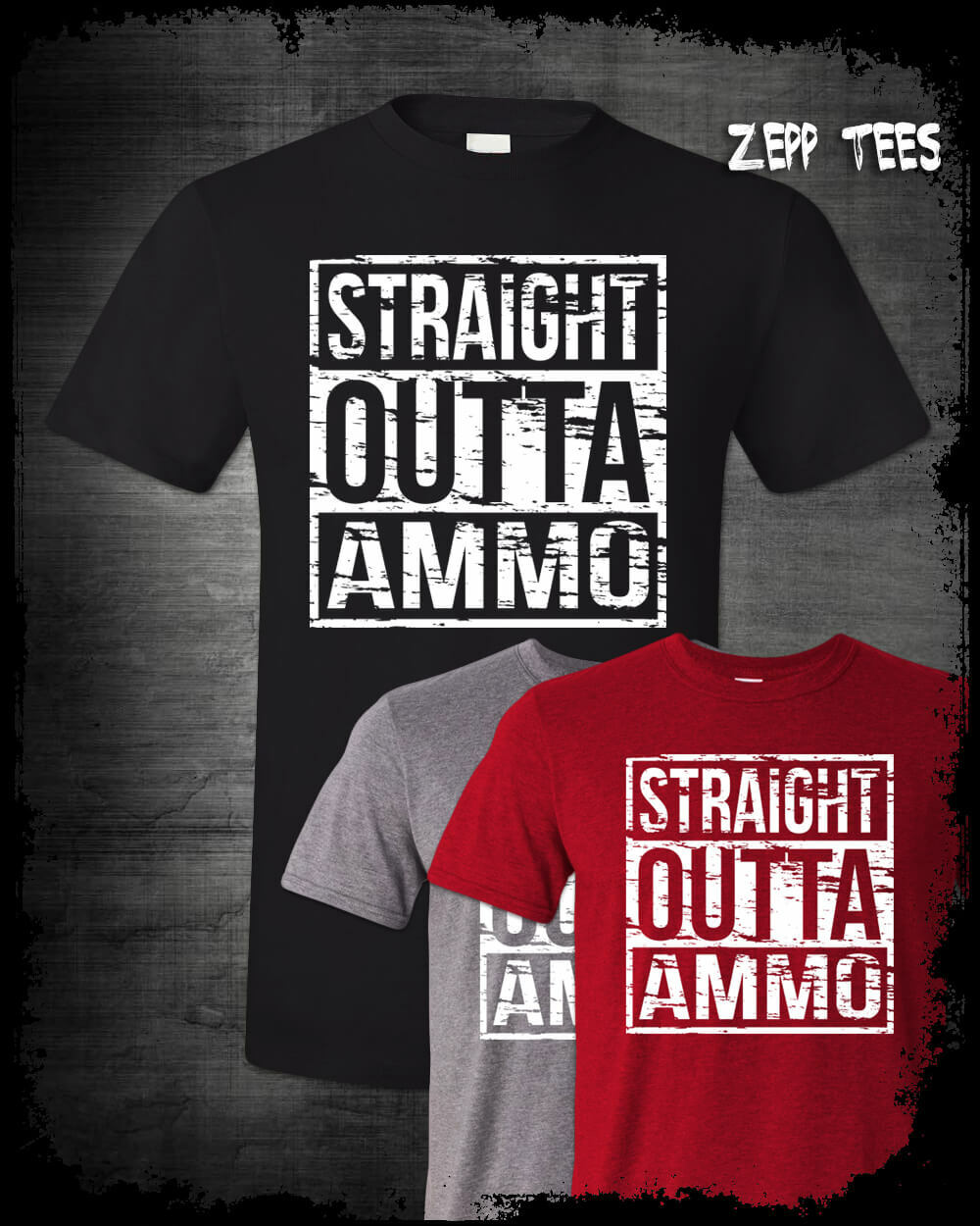 Straight Outta Ammo T-Shirt Ammunition Shortage Meme Pew Pew Life Gun Food 2A gallery