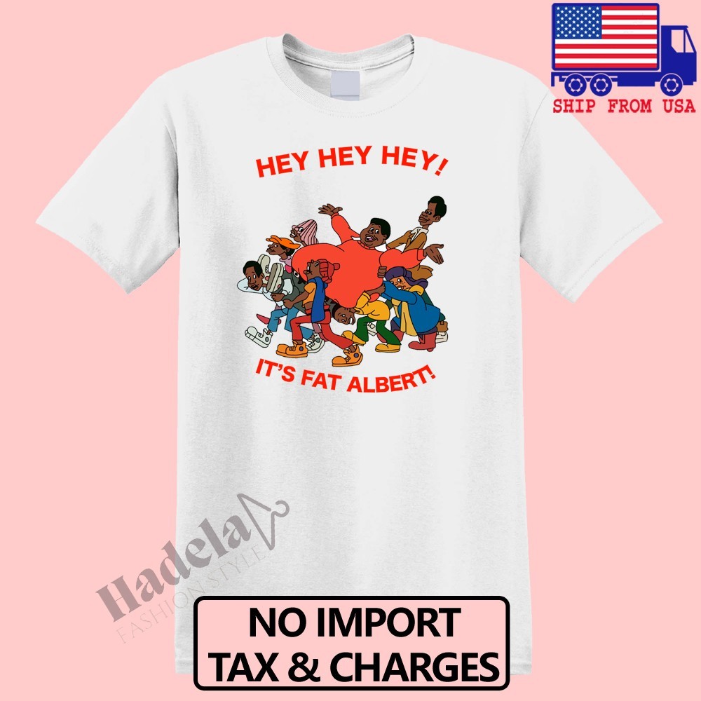 Fat Albert Hey Hey Hey Men’s White Size S-5XL