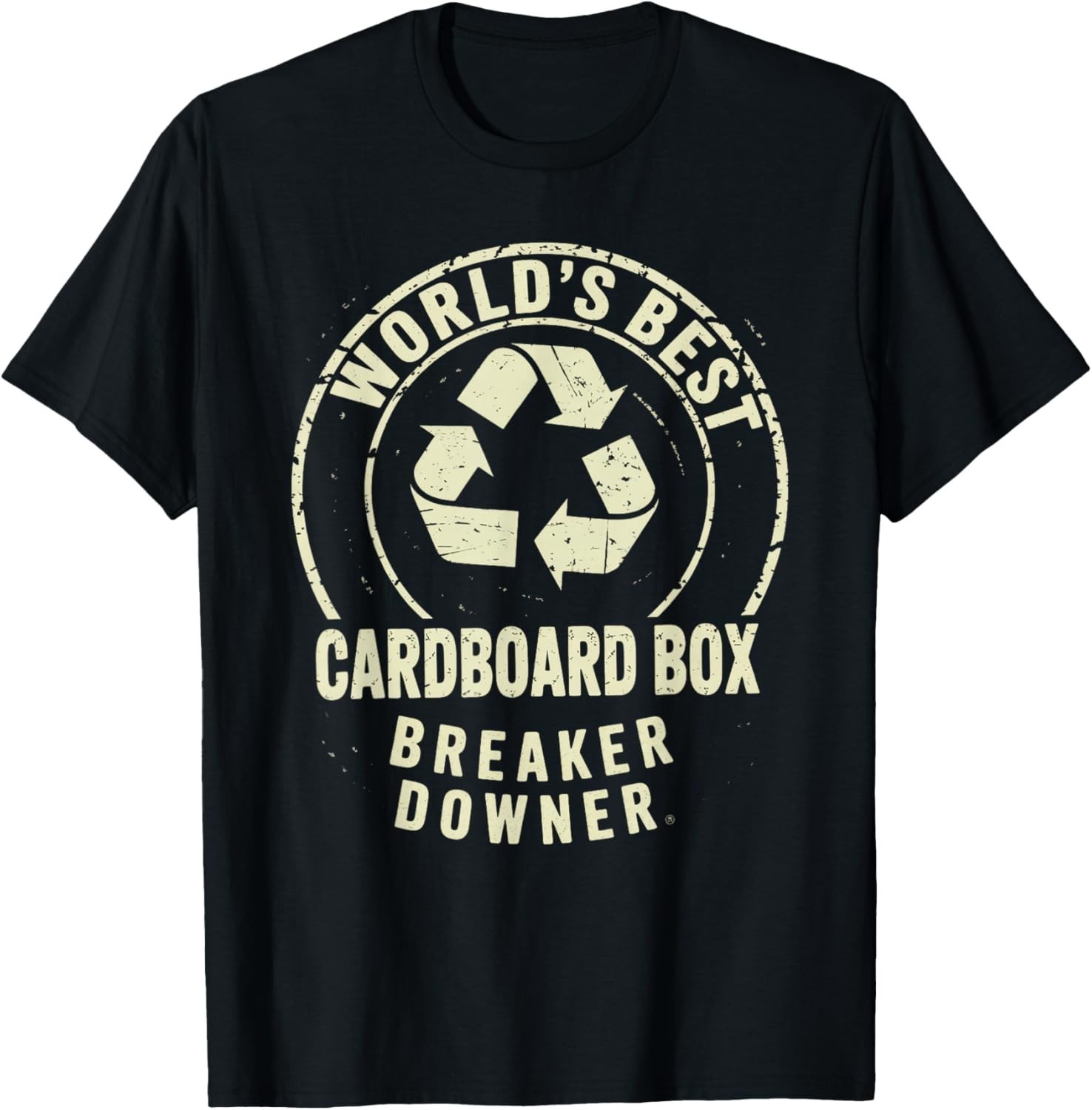 Funny Cardboard Box Breaker Downer Sarcastic Recycling Hero unisex T-Shirt