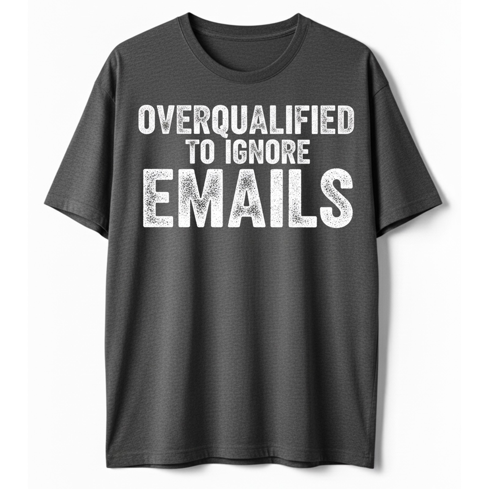Overqualified to Ignore Emails Office Humor T-Shirt, Work from Home Funny Tee gallery