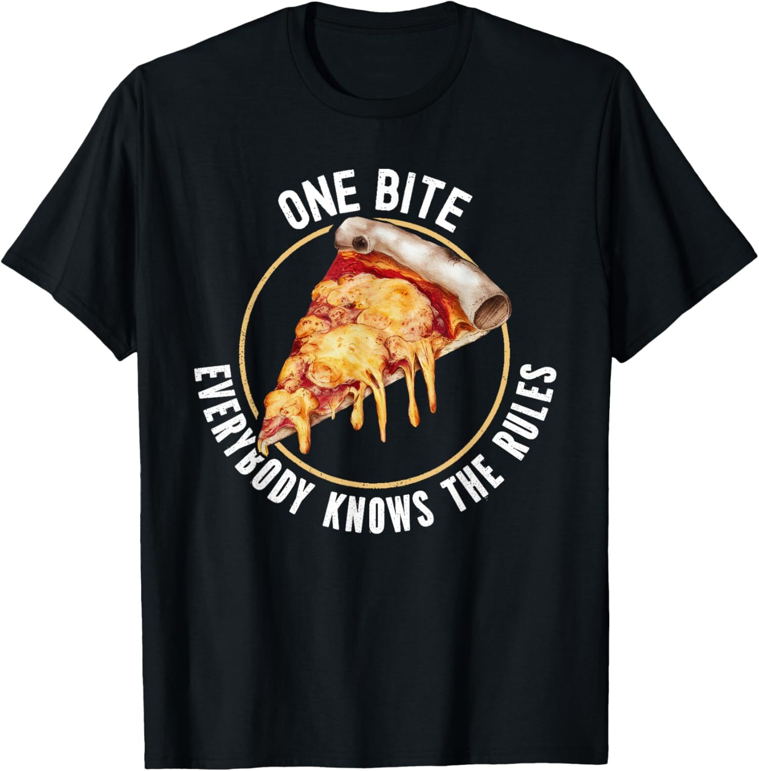 Min NEW LIMITED One Bite Everybody Knows Rules Funny Pizza Food Lover T-Shirt gallery
